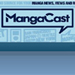 mangacast